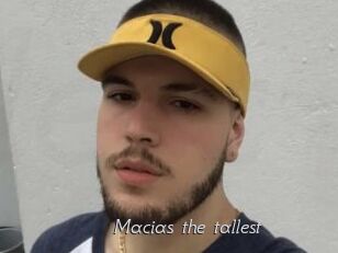 Macias_the_tallest