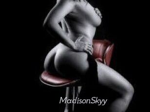 MadisonSkyy