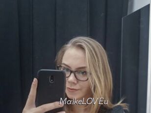 MaikeLOVEu