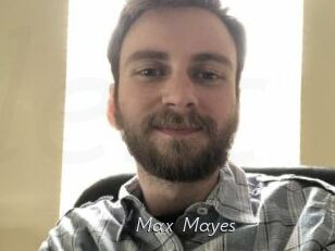 Max_Mayes
