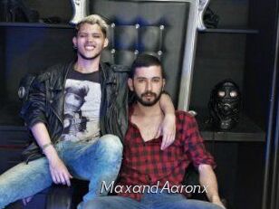 MaxandAaronx