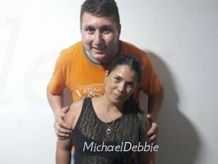 MichaelDebbie