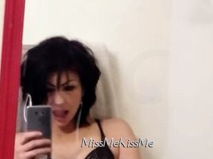 MissMeKissMe