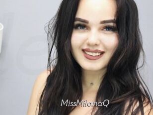 MissMilanaQ