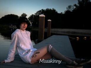 Missskinny