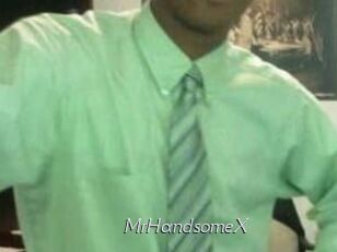 MrHandsomeX