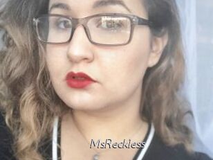 MsReckless