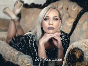 Malikarossee