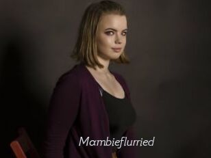 Mambieflurried