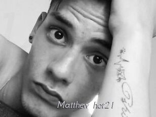 Matthew_hot21