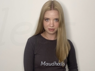 Maudhails