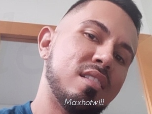 Maxhotwill