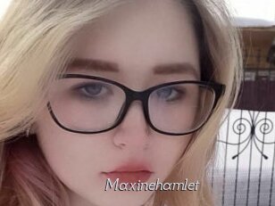 Maxinehamlet