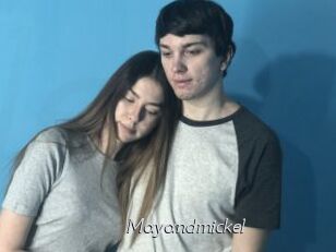 Mayandmickel