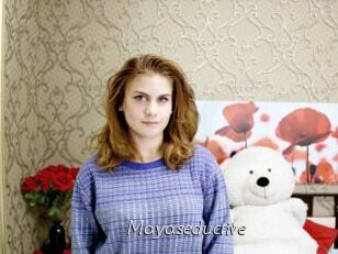 Mayaseductive