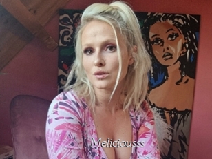 Meliciousss