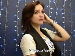 Melisawhiseee
