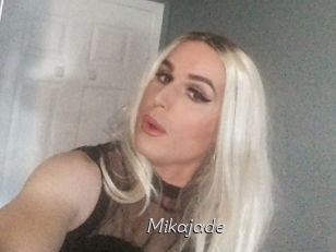 Mikajade