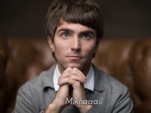 Mikhaaail