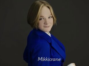 Mikkicrane