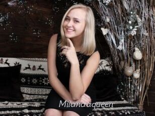 Milanaaqueen