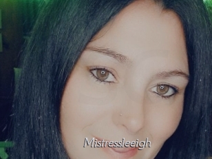 Mistressleeigh