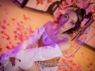 Mitsurikibutsujii