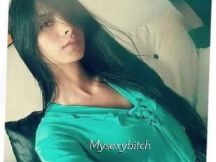 Mysexybitch