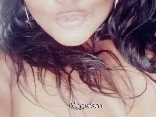 Negresca
