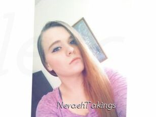 NevaehTakings