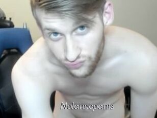Nolannopants