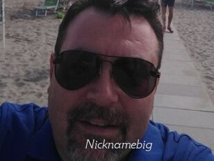 Nicknamebig