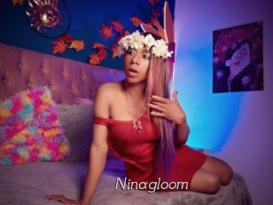 Ninagloom