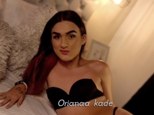 Orianaa_kade