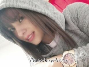 PaulaSexyHotAss