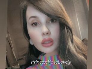 PrincessRoseLovely