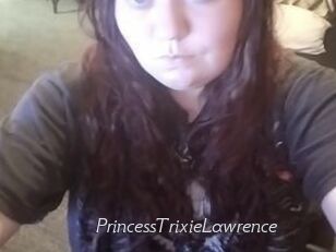 PrincessTrixieLawrence