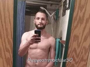 Pussyeatnmachine50