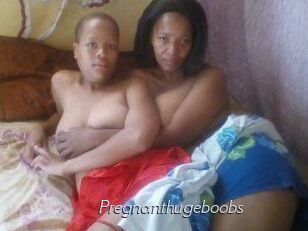 Pregnanthugeboobs