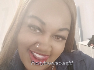 Prettybrownroundd