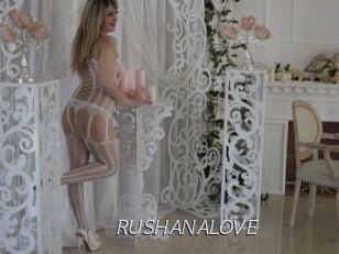 RUSHANALOVE