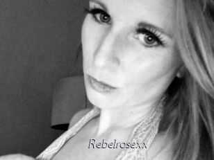 Rebelrosexx