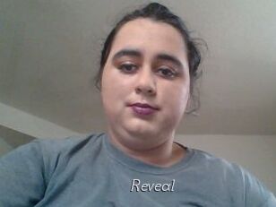 Reveal