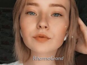 RihannaGrand