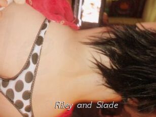 Riley_and_Slade