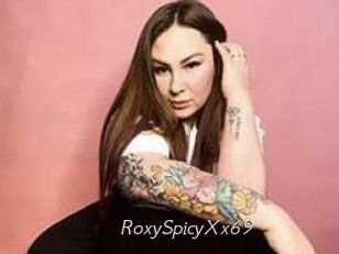 RoxySpicyXx69