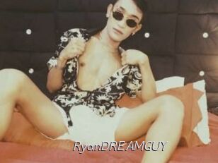 RyanDREAMGUY