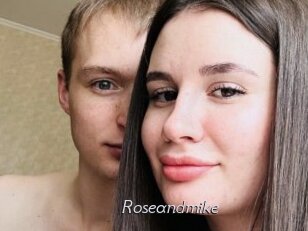 Roseandmike