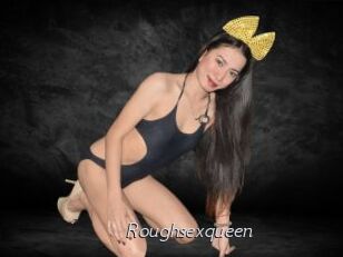 Roughsexqueen