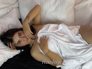 Rousloly